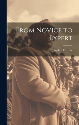 From Novice to Expert 1019765550 Book Cover