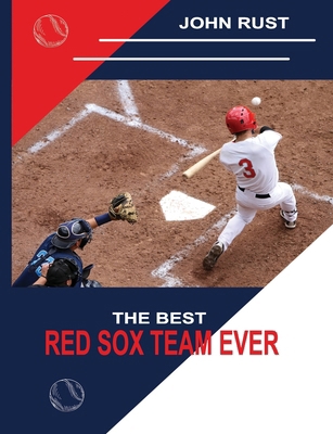 The Best Red Sox Team Ever 1979709289 Book Cover