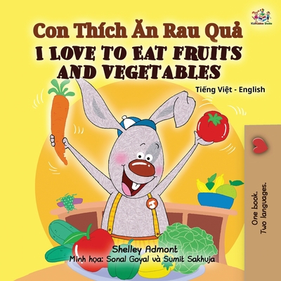 I Love to Eat Fruits and Vegetables (Vietnamese... [Vietnamese] [Large Print] 1525934686 Book Cover