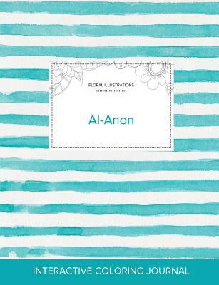 Adult Coloring Journal: Al-Anon (Floral Illustr... 1360901191 Book Cover