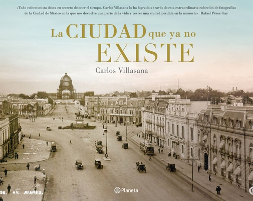 La Ciudad Que YA No Existe [Spanish] 6070769147 Book Cover