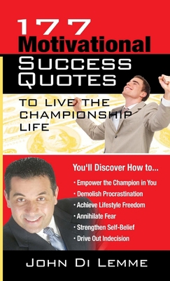 177 Motivational Success Quotes to Live the Cha... 0557010209 Book Cover