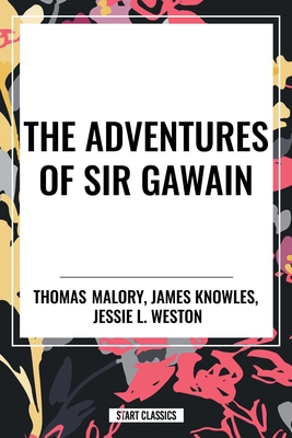 Adventures of Sir Gawain B0DCC8CPFS Book Cover