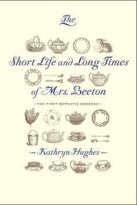 The Short Life and Long Times of Mrs. Beeton B002IZZSUW Book Cover