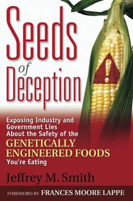 Seeds of Deception: Exposing Industry and Gover... B00C0TDB8C Book Cover