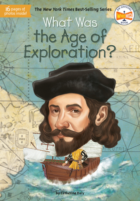 What Was the Age of Exploration? 0593093836 Book Cover