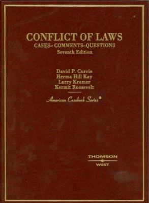 Conflict of Laws: Cases, Comments, Questions 0314163891 Book Cover