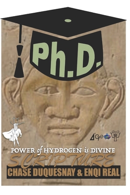 Power of Hydrogen is Divine: Scripture B0CXY6P2J9 Book Cover