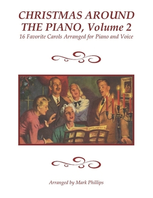 Christmas Around the Piano, Volume 2: 16 Favori... B0882P9XGT Book Cover