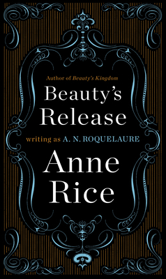 Beauty's Release B00BYD8R9S Book Cover