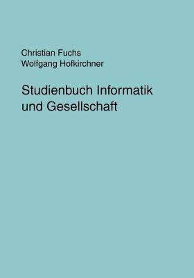 Studienbuch Informatik und Gesellschaft [German] 3833002522 Book Cover