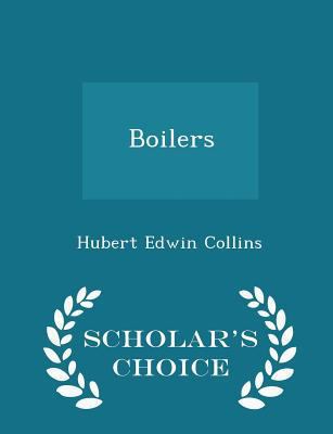 Boilers - Scholar's Choice Edition 1296284549 Book Cover