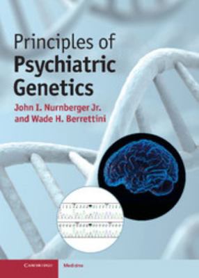 Principles of Psychiatric Genetics 0521896495 Book Cover