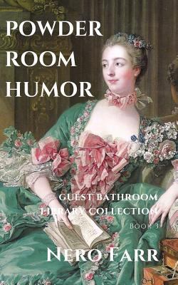 Powder Room Humor: Guest Bathroom Library Colle... 1718027346 Book Cover