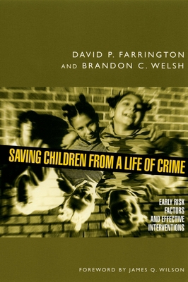 Saving Children from a Life of Crime: Early Ris... 0195378997 Book Cover