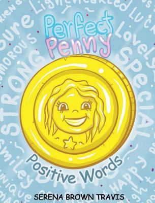 PERFECT PENNY - Positive Words 1947256998 Book Cover