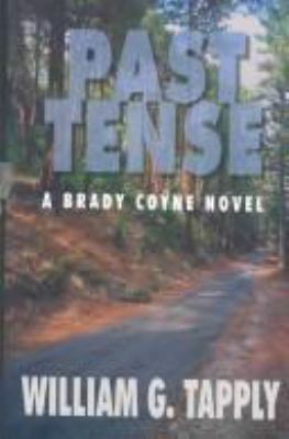 Past Tense: A Brady Coyne Novel [Large Print] 0786246782 Book Cover
