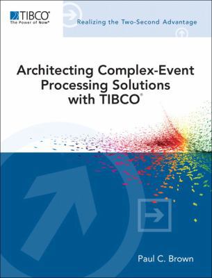 Architecting Complex-Event Processing Solutions... 0321801989 Book Cover