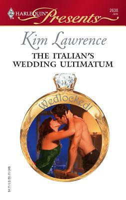 The Italian's Wedding Ultimatum 0373126387 Book Cover
