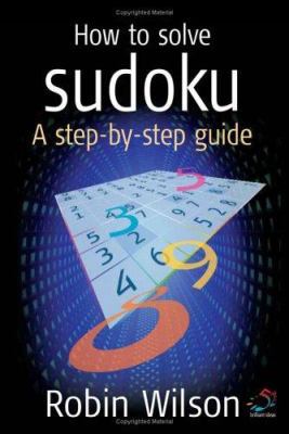 How to Solve Sudoku: A Step-By-Step Guide 1904902626 Book Cover