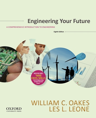 Engineering Your Future: Comprehensive 0199348014 Book Cover