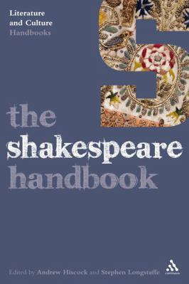 The Shakespeare Handbook 0826495788 Book Cover