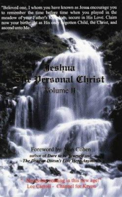 Jeshua: The Personal Christ; Messages from Jesh... 187855509X Book Cover