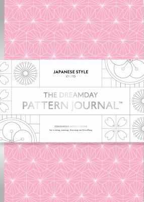 The Dreamday Pattern Journal: Japanese Style: K... 1780678916 Book Cover