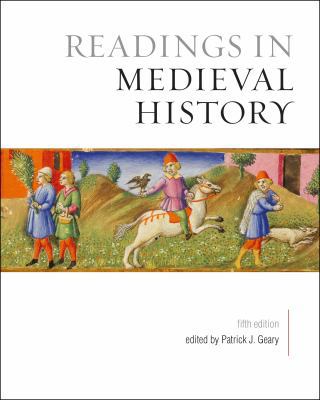 Readings in Medieval History, Fifth Edition 1442634405 Book Cover