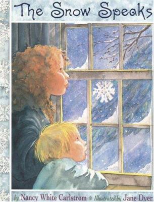 The Snow Speaks 0316128309 Book Cover