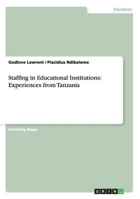 Staffing in Educational Institutions: Experienc... 3656213453 Book Cover