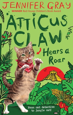 Atticus Claw Hears a Roar 057132178X Book Cover
