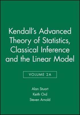 Kendall's Advanced Theory of Statistics, Classi... 0470689242 Book Cover