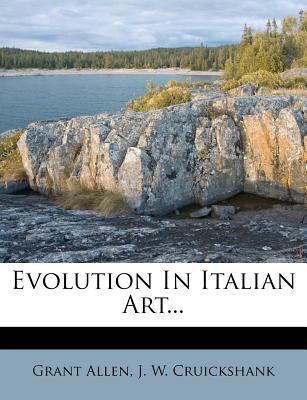 Evolution in Italian Art... 1279066245 Book Cover