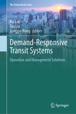 Demand-Responsive Transit Systems: Operation an... 981956476X Book Cover