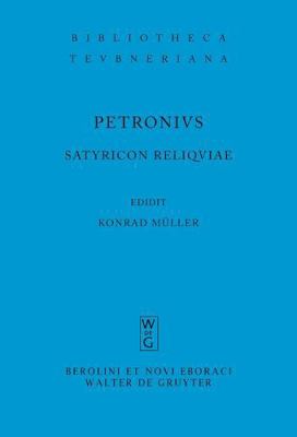 Satyricon reliquiae [Latin] 359871257X Book Cover