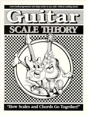 Guitar Scale Theory 0962697303 Book Cover