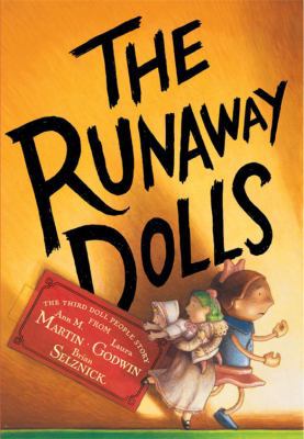 The Runaway Dolls 0786855843 Book Cover