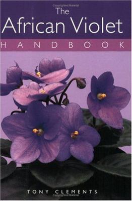 The African Violet Handbook 071531601X Book Cover