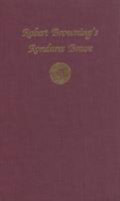 Robert Browning's Rondures Brave 082141125X Book Cover