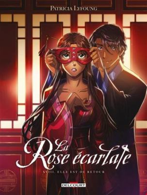 La Rose écarlate - Tome 18 Elle est de retour (18) [French] 2413040684 Book Cover