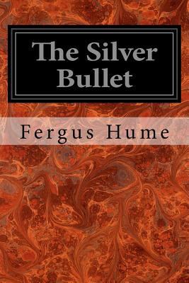 The Silver Bullet 1979339600 Book Cover