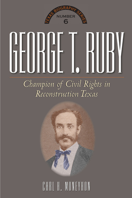 George T. Ruby: Champion of Equal Rights in Rec... 0875657486 Book Cover