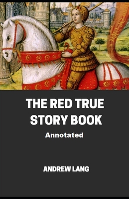 The Red True Story Book Annotated B08QRVJ4GY Book Cover