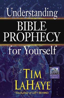 Understanding Bible Prophecy for Yourself 0736909702 Book Cover