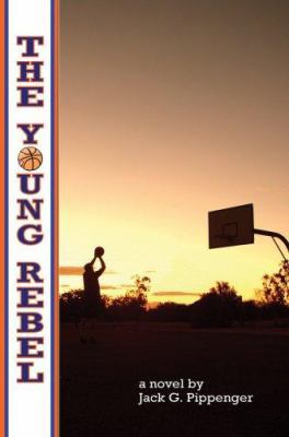 The Young Rebel 0595863140 Book Cover