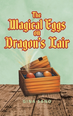 The Magical Eggs in Dragon's Lair: Book 1 B0H9T2QYQ6 Book Cover