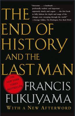 The End of History and the Last Man 0743284550 Book Cover