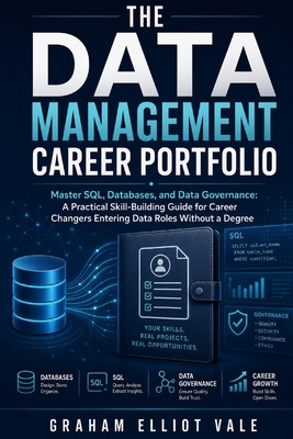 The Data Management Career Portfolio: Master SQ... B0H72967RH Book Cover