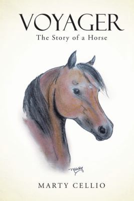 Voyager: The Story of a Horse 1490836527 Book Cover